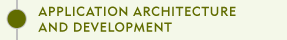 Application Architecture and Development